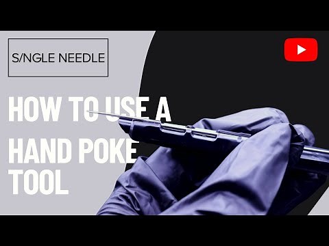 How To Use A Hand Poke Tool