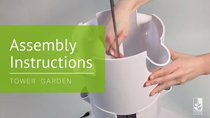Will you be setting up your Tower Garden for spring soon? Here's a refresher on assembly. | Tower Garden