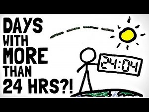 Why Some Days Aren’t 24 Hours