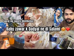 Dadyal waloun ne Di Salami Mujhy or Zawar ko 😍❤️ Susrali Rishtaydaroun me ki Sweets distribution 💙