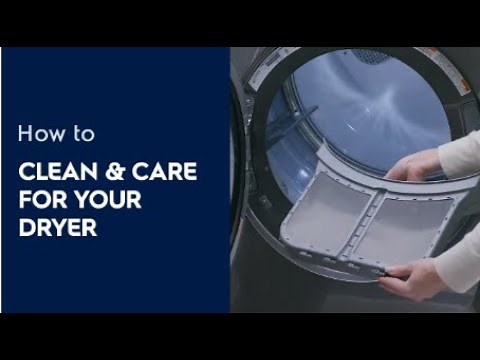 How to Clean & Care For Your Dryer