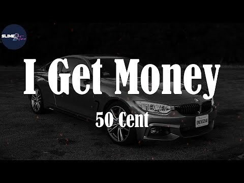 50 Cent, "I Get Money" (Lyric Video)
