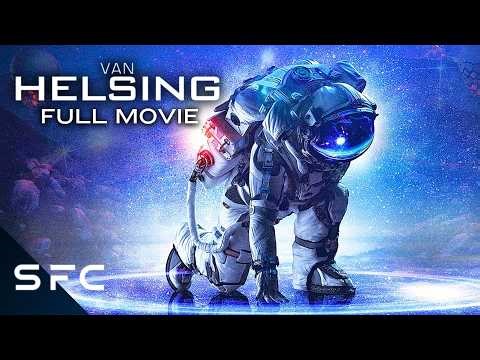 The Van Helsing Legacy Goes to Space | Van Helsing | 2026 Sci-Fi Action Movie