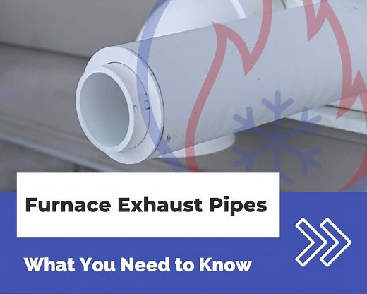 Furnace Exhaust Pipes - Here’s What You Need to Know | HVAC Training Shop