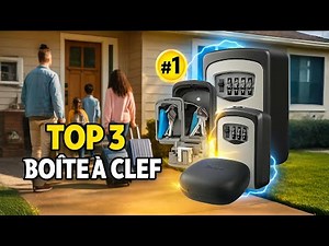 TOP 3 Boîtes à Clés Sécurisées 2025 🔒 | Pour Maison, Airbnb, Garage