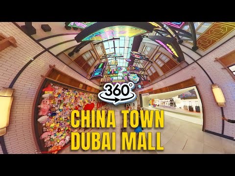 China Town Dubai Mall 360° Virtual Tour | 360 degree Dubai Travel Video