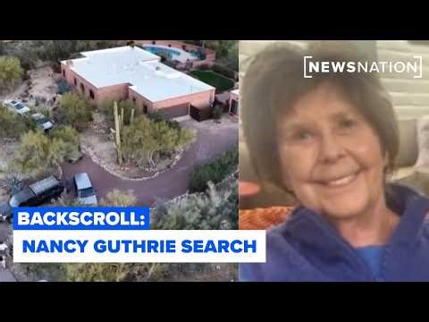 Nancy Guthrie search: Ransom note, insider speaks out & more updates | Backscroll