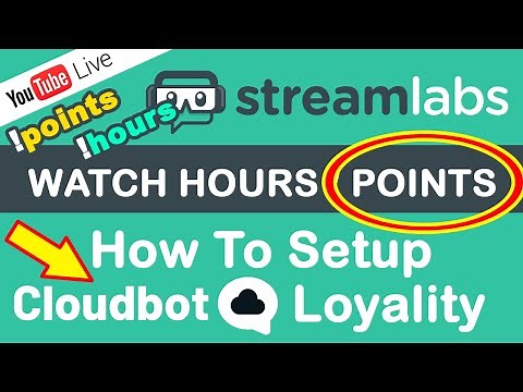How to Setup Watching Hours and Points of Viewers on YouTube Live Stream using Streamlabs | Cloudbot