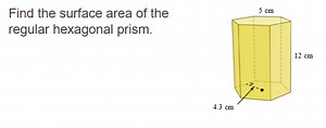 Find the surface area of the regular hexagonal prism.... | Filo