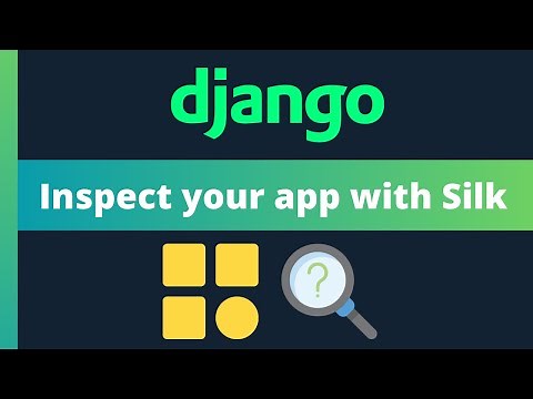 Integrating Silk to inspect your Django applications