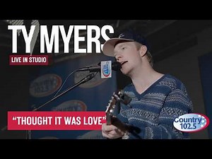 Ty Myers - "Thought It Was Love" (Live Acoustic) | Country 102.5