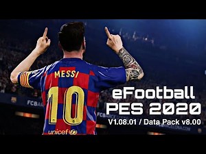 eFootball PES 2020 v1.08.01 / Data Pack 8.00 – FINAL UPDATE 2025!! New Faces & Gameplay!!