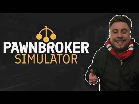 WILL I BECOME A BILLIONAIRE? | PAWNBROKER SIMULATOR