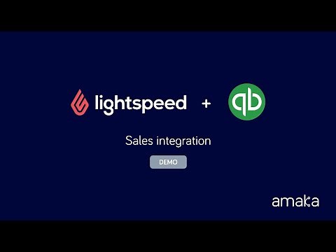 Lightspeed + QuickBooks Online | Setup Guide | Free Accounting Integration | Amaka