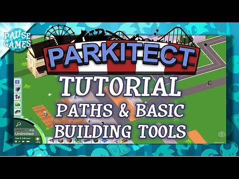 Parkitect Tutorial / Paths and Basic Building Tools / PAUSE