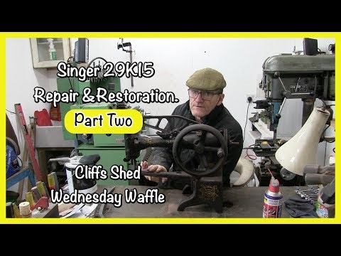 Singer 29K15. Repair and resoration. Part Two.
