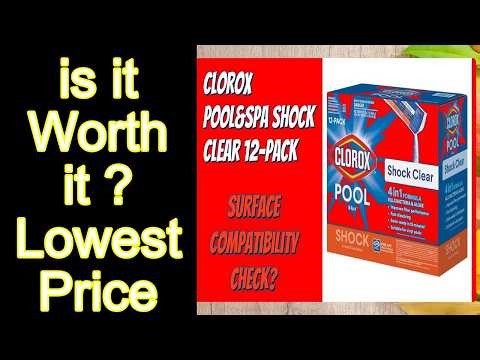 REVIEW CLOROX Pool&Spa Shock Clear 12-Pack Features - Important Information