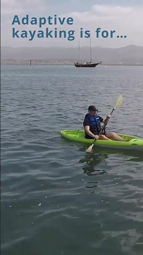 Who Adaptive Kayaking Is Really For