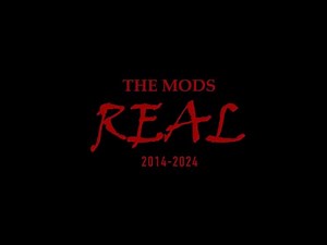 THE MODS「REAL」Official Teaser 2