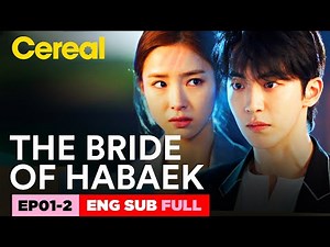 [ENG SUB] 1-2 Nam Joohyuk lost his ability, to go to Shin SaeKyeong for help. #THEBRIDEOFHABAEK