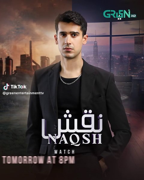 Naqsh: New Drama Premiering Tomorrow on Green Entertainment