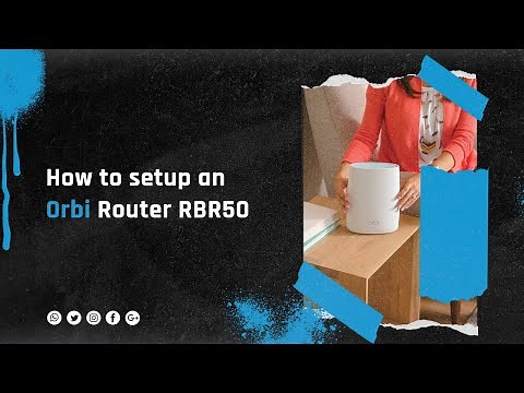 How to setup an Orbi Router RBR50 | Orbilogin.com - Router Login Support