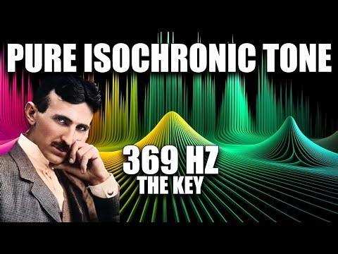 Nikola Tesla's Frequency: The Universe's Key at 369hz