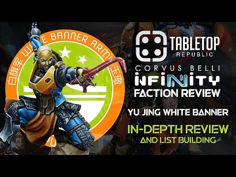 Tabletop Republic - Infinity Yu Jing In-Depth White Banner Review By Seb.K
