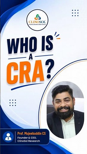 Who is a Clinical Research Associate CRA