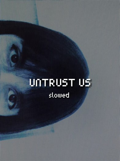 is not good for you. | slowed | #crystalc#slowed#grunge#light | Untrust us