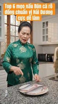 Top 6 mẹo nấu Bún cá rô đồng chuẩn vị Hải Dương cực dễ làm #buncarodong #monanngon #amthucvietnam