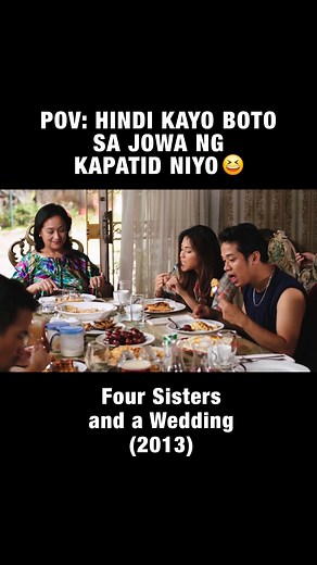 2.1M views · 37K reactions | Maalaga mong jowa   Four Sisters and A Wedding sa #CinemaOne! Available on Sky Cable Ch 56, Cignal Ch 45, GSat Ch 14, & other provincial cable operators. #CinemaOne #FreeMovies #FreePinoyMovies #PinoyMovies #PHFilms #OldFilms #Trending #ABSCBN #Kapamilya #FilmClips #Viral | Cinema One | Facebook