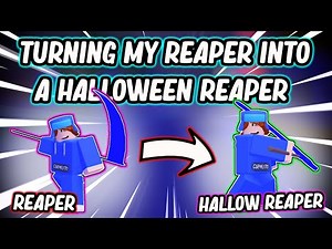 Turning My Reaper Into A Hallow Reaper | A Universal Time | Roblox