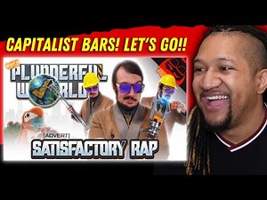 Reaction to WHAT A PLUNDERFUL WORLD | Satisfactory Rap!