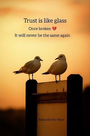 Trust is like glass 💔 #trust #trustquotes #ytshorts #viralquotes #viral #trending #subscribenow