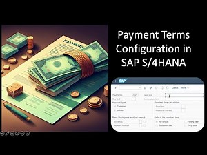 How to Create Payment Terms in SAP S/4HANA: A comprehensive guide! | Transaction OBB8