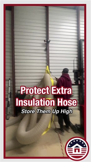 Protect Your Insulation Hoses: A Simple Storage Tip That Can Save Contractors Money Insulation hose is not cheap to replace. Taking a few steps to protect your extra hose can help extend its life. One of the best ways to protect spare insulation hoses is to keep them up and out of the way instead of leaving them on the ground in the shop or trailer. When hoses are left on the floor they can easily be damaged by: • Material falling on them • Crew members stepping on them • Trucks or trailers acci