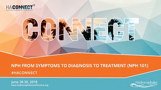 NPH from Symptoms to Diagnosis to Treatment (NPH 101)
