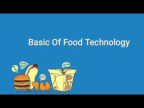 What is Food Technology, Food Science and Food Engineering| Basics of Food Technology, Lecture 1
