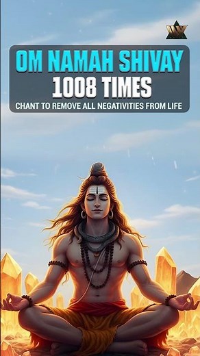Om Namah Shivay 1008 times Chant to Remove All Negativities from Life | ॐ नमः शिवाय धुन | Shiv Dhun