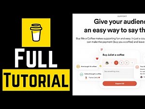 How To Setup And Use Buy Me A Coffee - Complete Beginners Guide