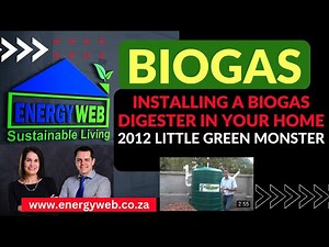 BIOGAS DIGESTER FOR A DOMESTIC HOME - Introduction - The Little Green Monster