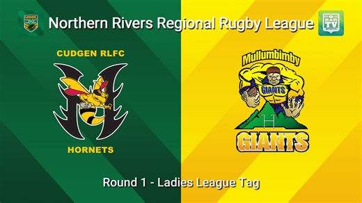 Northern Rivers Round 1 - Ladies League Tag - Cudgen Hornets v Mullumbimby Giants