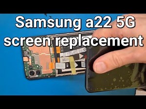 Samsung a22 5g a226 screen replacement and disassembly step by step guide original display