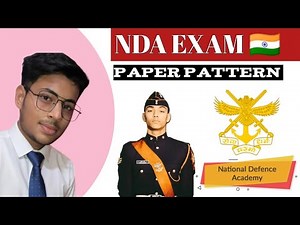 NDA EXAM PAPER PATTERN | NDA EXAM | NATIONAL DEFENCE ACADEMY