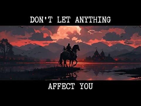 8 Stoic Principles So That NOTHING Can AFFECT YOU | Stoic Philosophy
