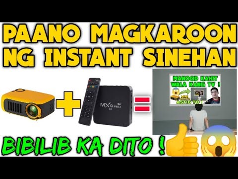PAANO MAGKAROON NG SINEHAN SA BAHAY MO ! MINI PROJECTOR & MXQ PRO SETUP ! 100% LEGIT !