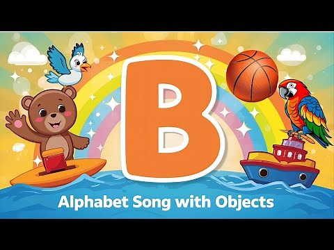B Alphabet Song | B for Ball | English Rhymes | Kids Learning Video | Alphabet Rhymes | Brainy Kids