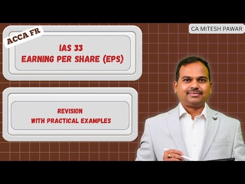 IAS 33 Earnings Per Share Revision with practical examples #accafr