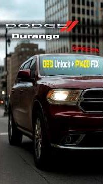 Dodge Durango 3.6L GPEC2A – OBD Unlock + P1400 FIX